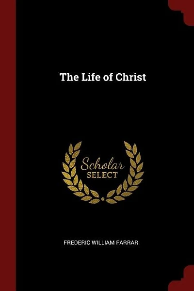 The Life of Christ