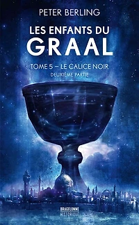 Le calice noir: deuxième partie