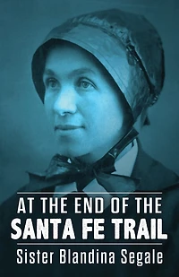 At the End of the Santa Fe Trail