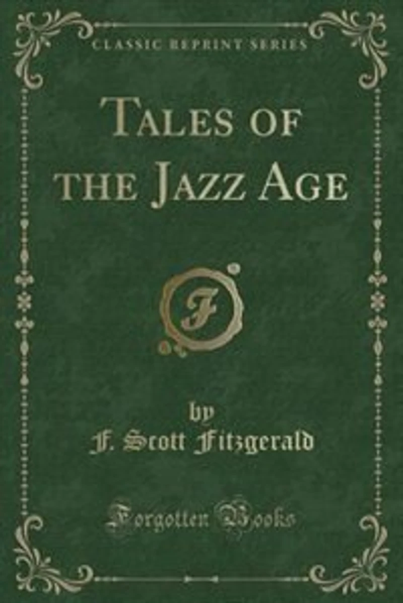 Tales of the Jazz Age (Classic Reprint)