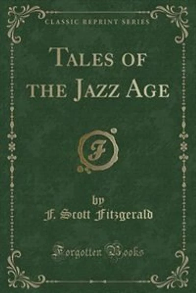 Tales of the Jazz Age (Classic Reprint)