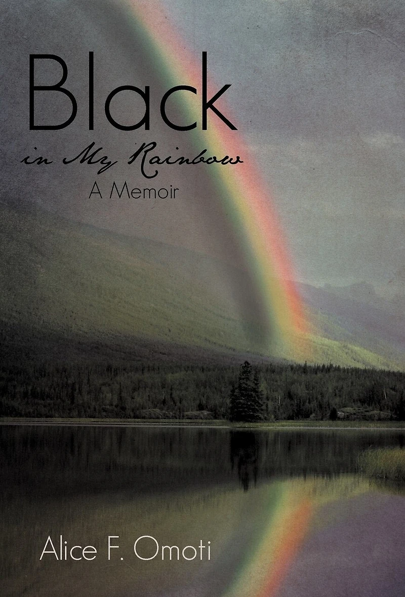 Black My Rainbow: A Memoir