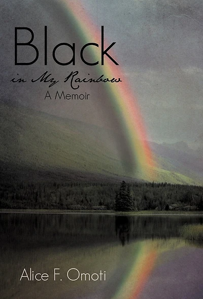 Black My Rainbow: A Memoir