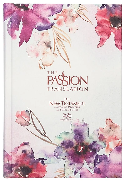 The Passion Translation New Testament (2020 Edition) Passion in Plum: With Psalms, Proverbs, and Song of Songs