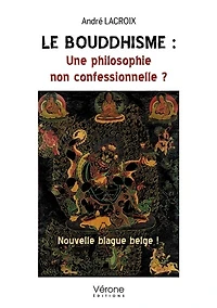 Le bouddhisme: Une philosophie non confessionnelle ?