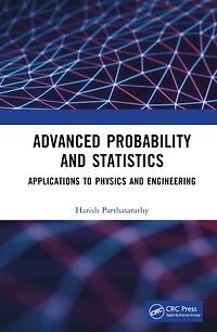 Advanced Probability and Statistics: Applications to Physics Engineering