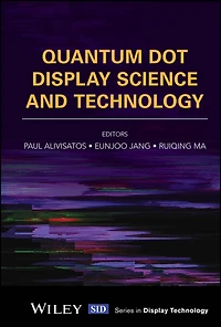 Quantum Dot Display Science and Technology