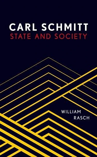 Carl Schmitt: State And Society
