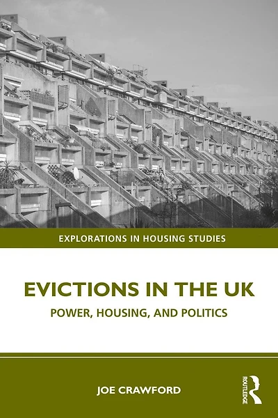 Evictions the UK: Power, Housing, and Politics