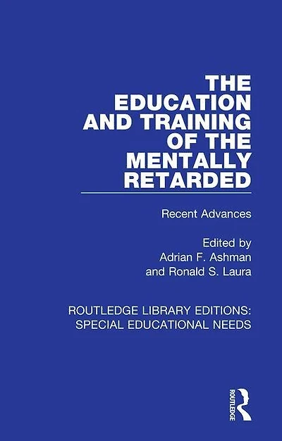 the Education and Training of Mentally Retarded: Recent Advances