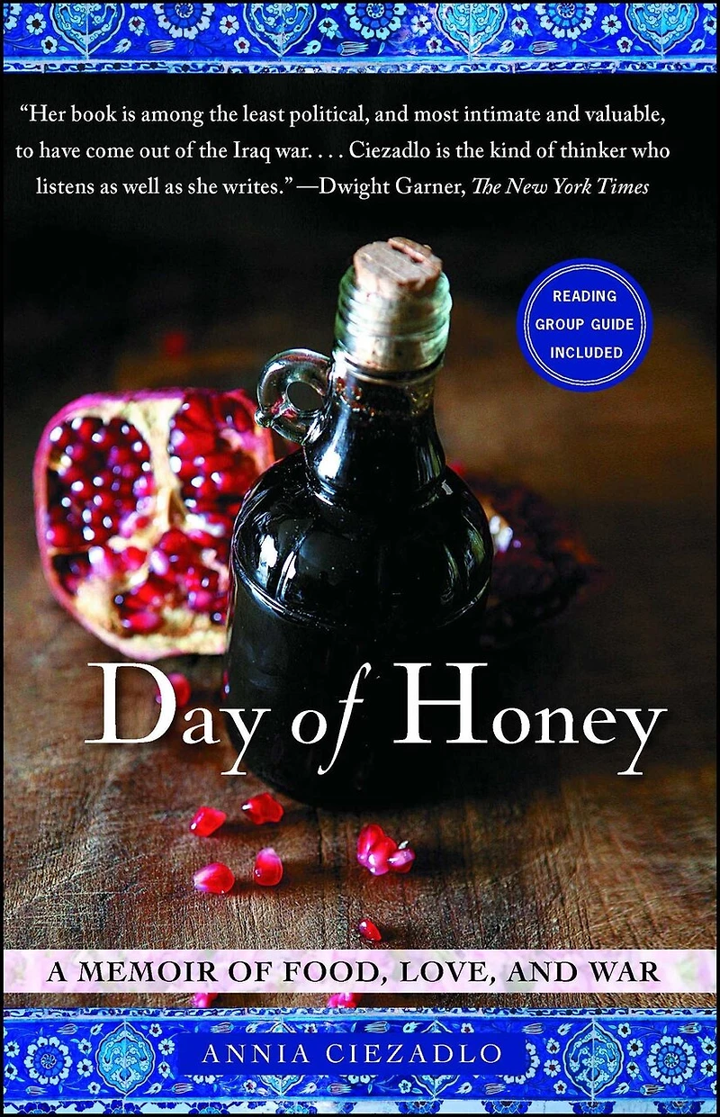 Day of Honey: A Memoir Food, Love, and War