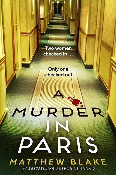 A Murder in Paris: A Novel