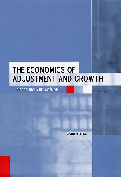 Economics of Adjustment and Growth: Second Edition