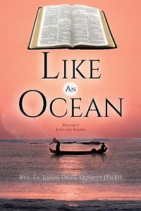 Like An Ocean Volume I Lent and Easter