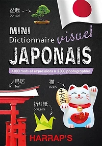 Mini dictionnaire visuel japonais: 4.000 mots et expressions & 2.000 photographies