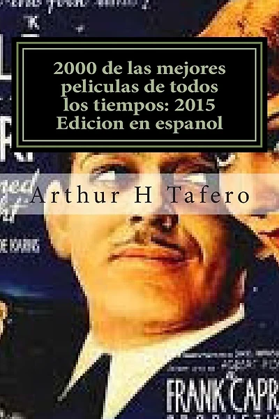 2000 de las mejores peliculas de todos los tiempos: 2015 Edicion en espanol: * Bonus! Catalogo Gratis Pelicula coleccionables con la compra