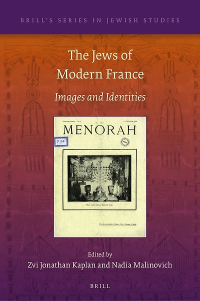 The Jews of Modern France: Images and Identities