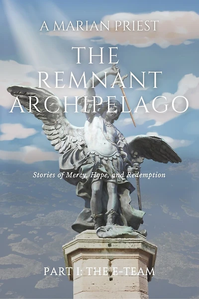 The Remnant Archipelago: Part I: The E-Team