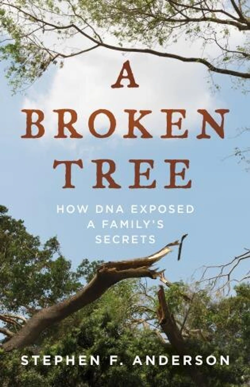a Broken Tree: How DNA Exposed Family's Secrets