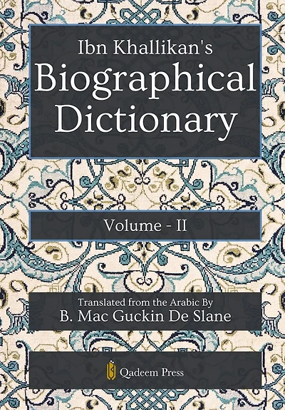 Ibn Khallikan's Biographical Dictionary - Vol 2
