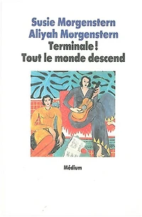 Terminale ! tout le monde descend