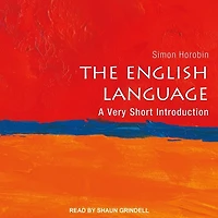 The English Language Lib/E: A Very Short Introduction