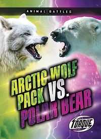 Arctic Wolf Pack vs. Polar Bear