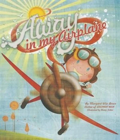 AWAY IN MY AIRPLANE