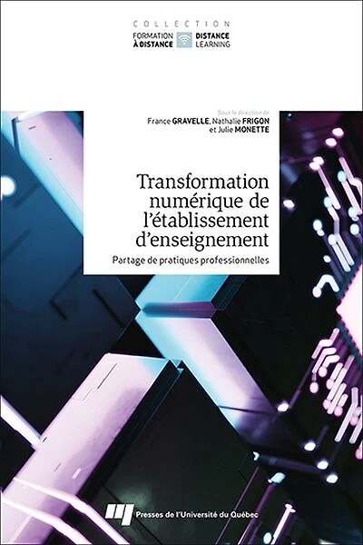Transformation numérique de l'établissement d'enseignement : partage pratiques professionnelles: professionnelles