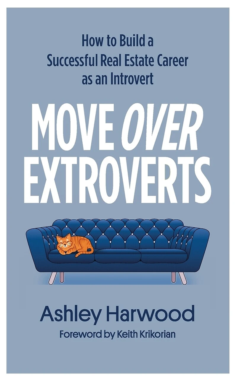 Move Over Extroverts: How to Build a Successful Real Estate Career as an Introvert