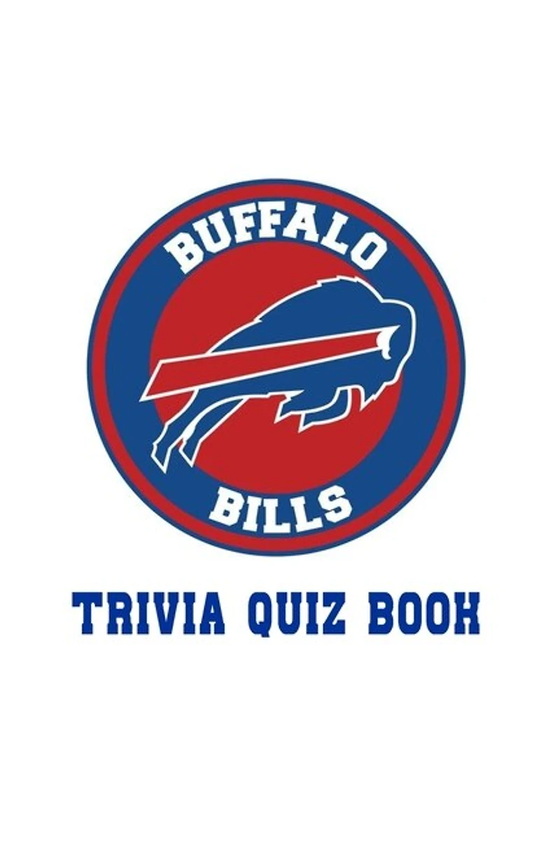 Buffalo Bills: Trivia Quiz Book