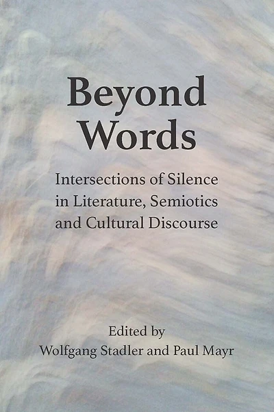 Beyond Words: Intersections of Silence Literature, Semiotics and Cultural Discourse