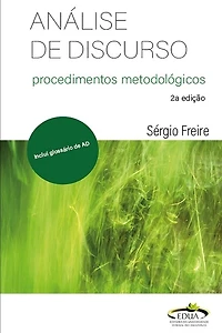 Análise de Discurso: procedimentos metodológicos