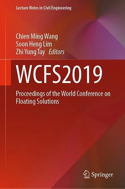 Wcfs2019: Proceedings Of The World Conference On Floating Solutions