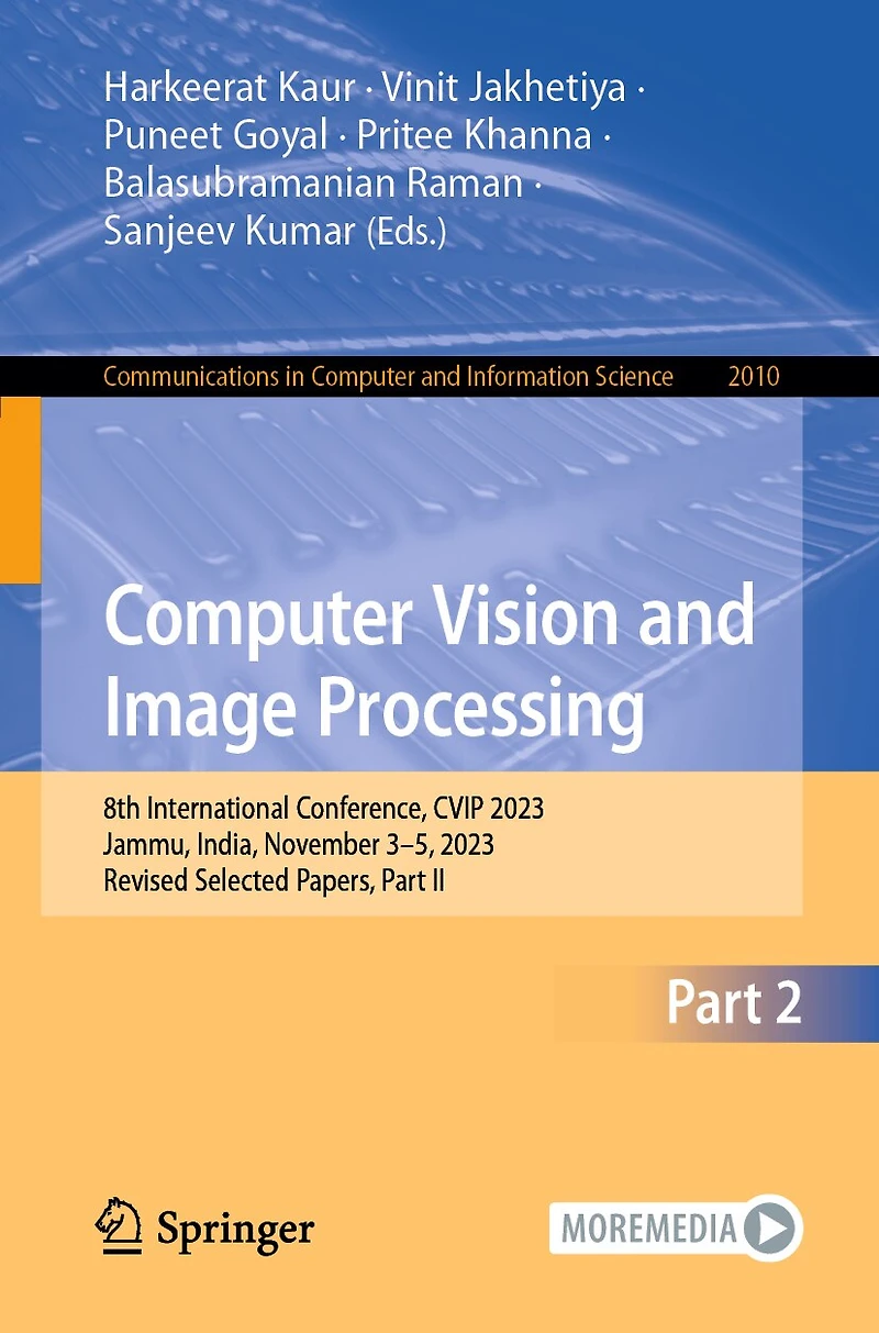 Computer Vision and Image Processing: 8th International Conference, CVIP 2023, Jammu, India, November 3-5, Revised Selected Papers