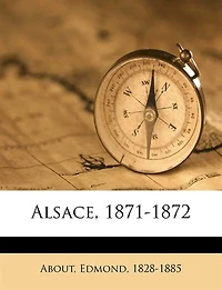 Alsace, 1871-1872