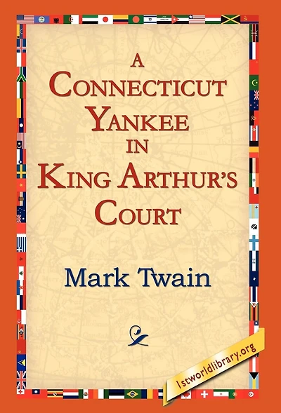 A Connecticut Yankee In King Arthur's Court