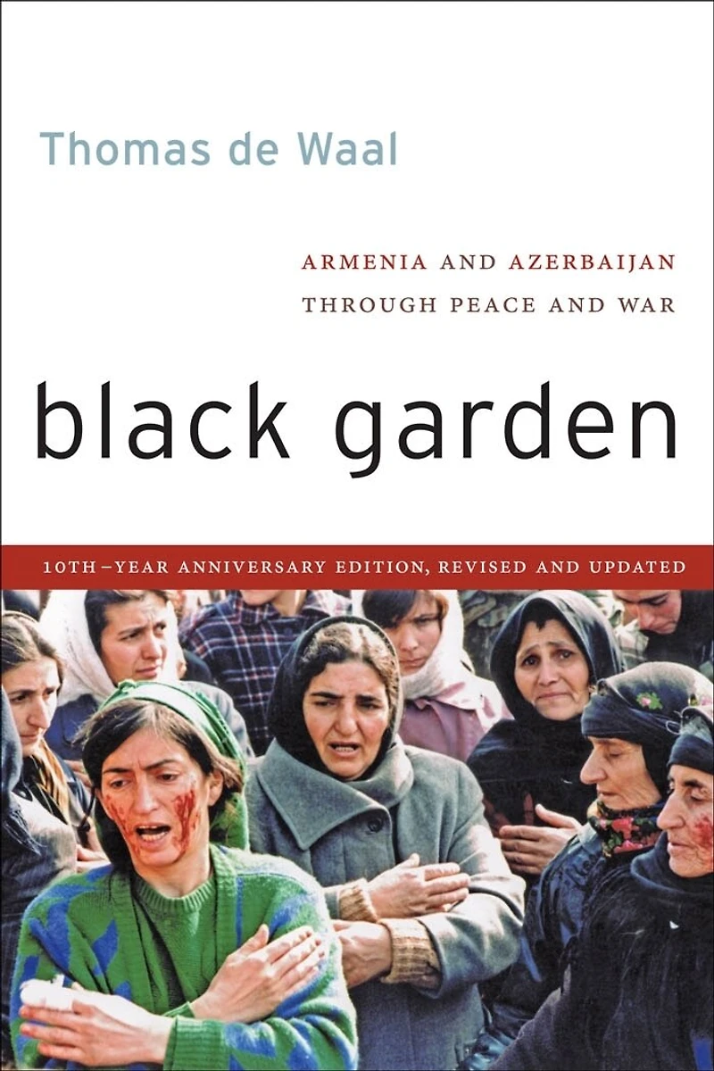 Black Garden: Armenia and Azerbaijan through Peace War