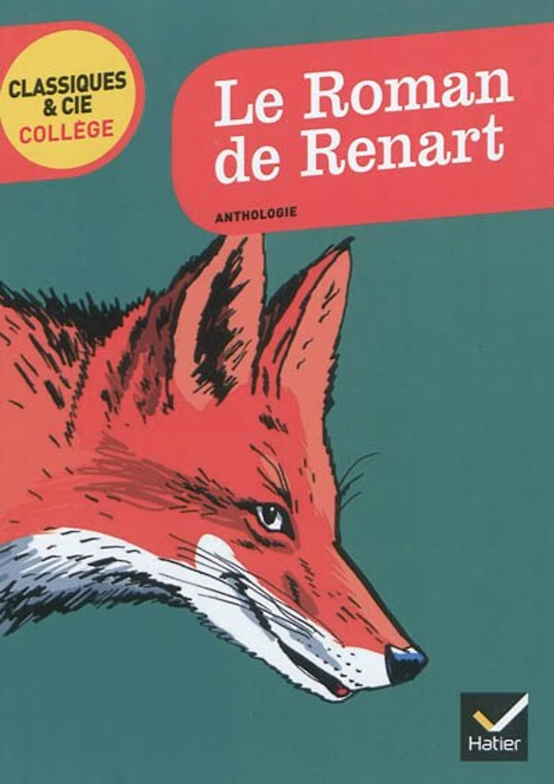 Le roman de Renart: anthologie