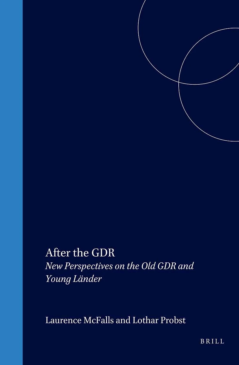 After the GDR: New Perspectives on Old GDR and Young Länder