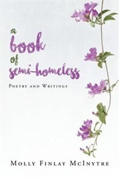 A Book of Semi-Homeless Poetry and Writings