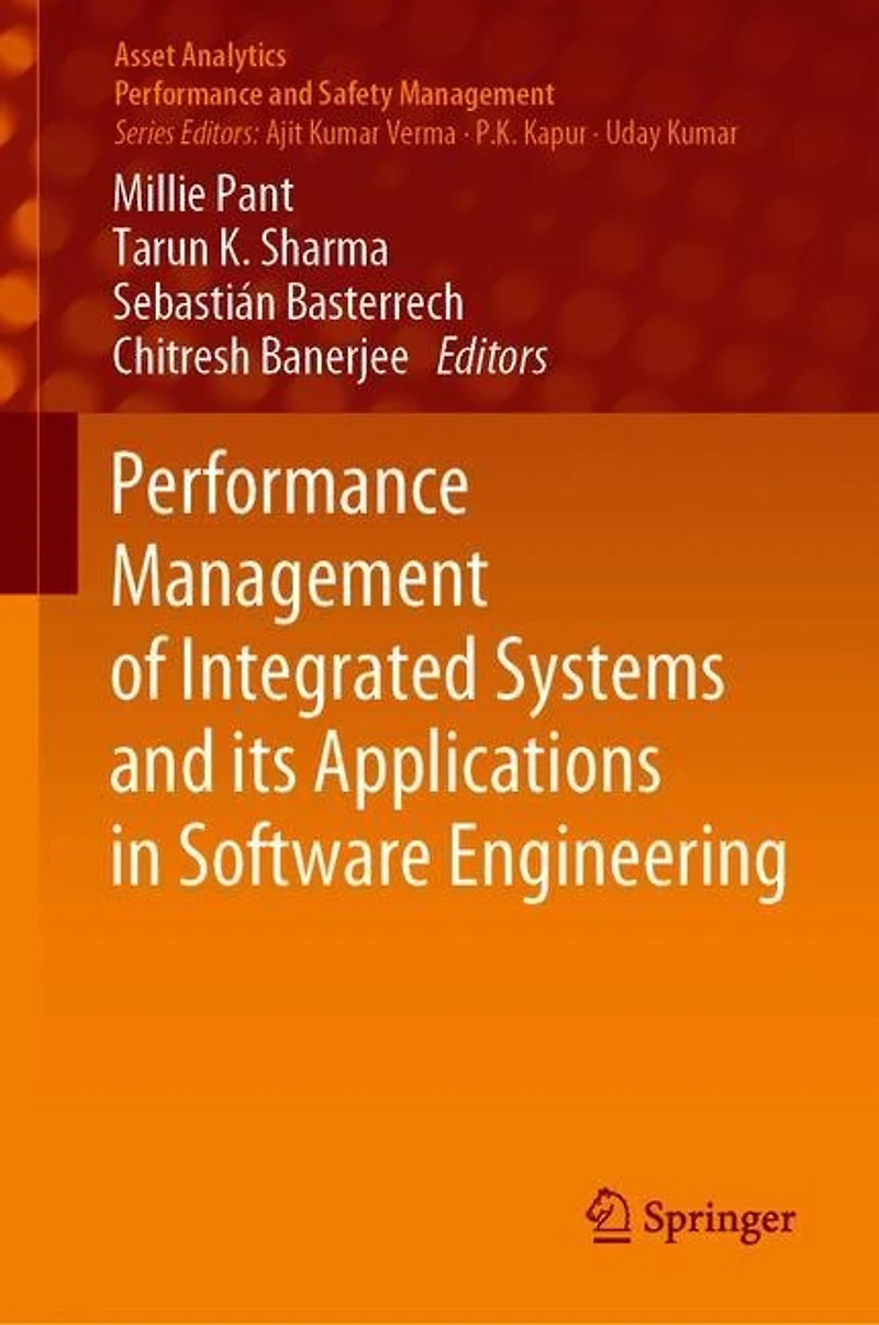 Performance Management of Integrated Systems and its Applications Software Engineering