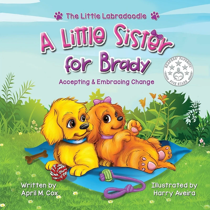 A Little Sister For Brady: A Story About Accepting & Embracing Change