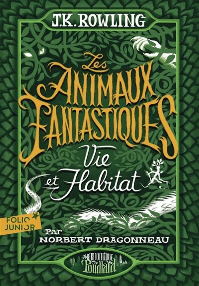 Les animaux fantastiques: vie et habitat