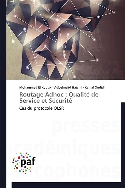 Routage adhoc: qualité de service et sécurité