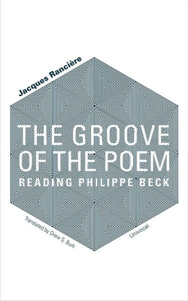 the Groove of Poem: Reading Philippe Beck