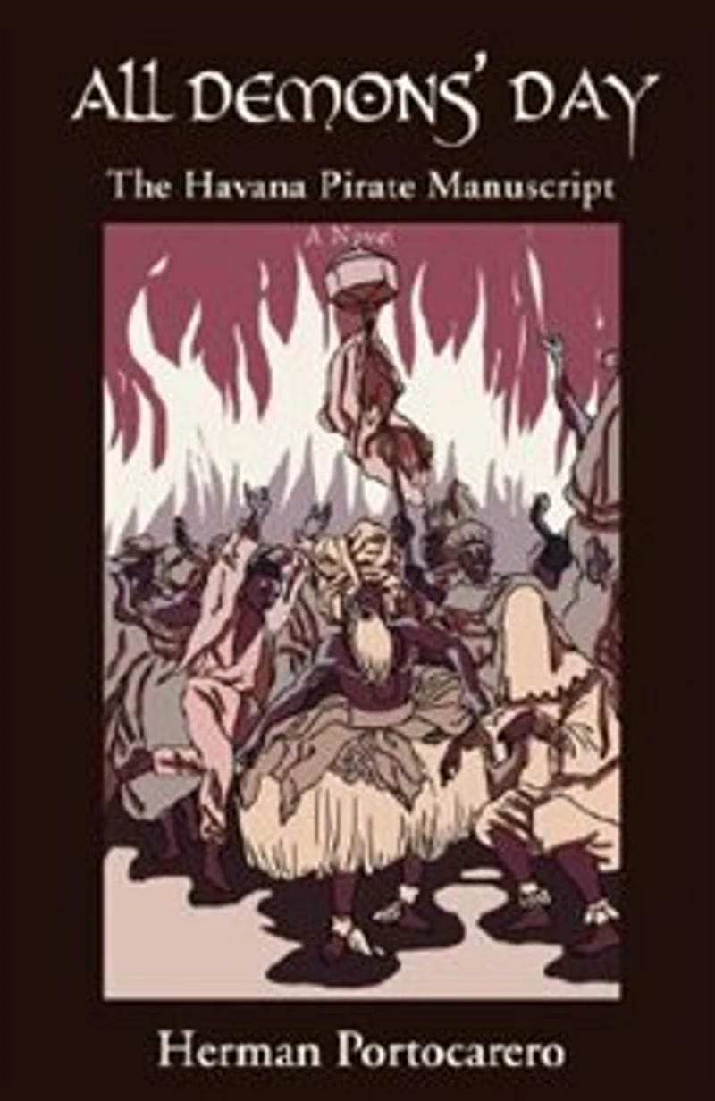 All Demons' Day: The Havana Pirate Manuscript