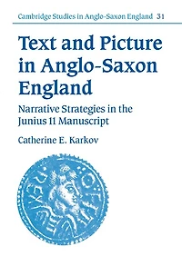 Text and Picture Anglo-Saxon England: Narrative Strategies the Junius 11 Manuscript