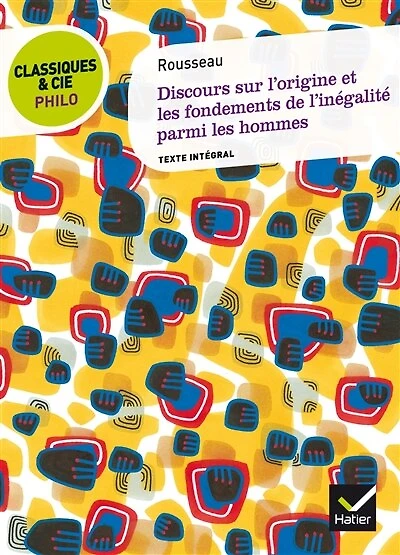 Discours sur l'origine et les fondements de l'inégalité parmi les hommes (1755)