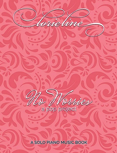 Lorie Line - No Worries: A Pop Project
